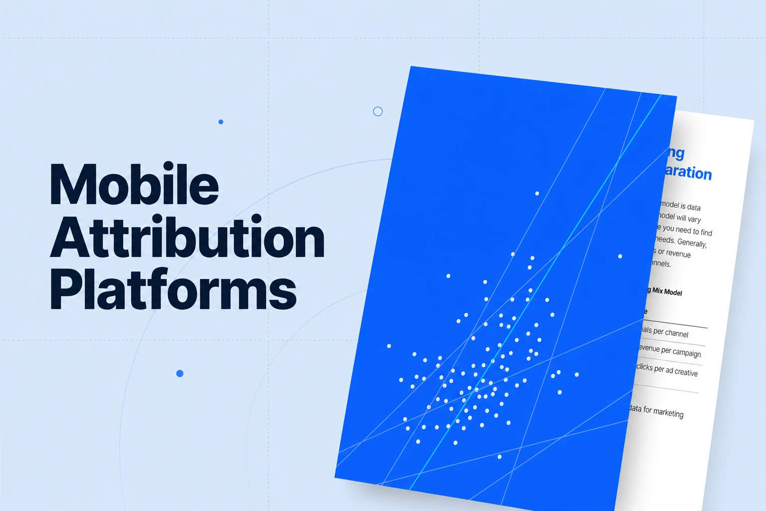 Mobile attribution platforms comparison: five options for scaling beyond your current MMP