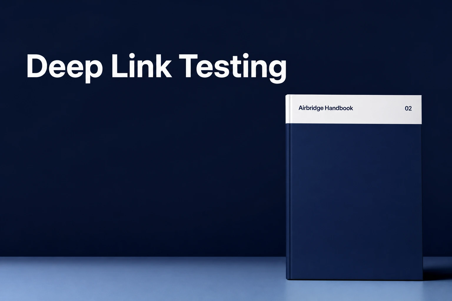 Deep Link Testing: Diagnose Routing and Attribution