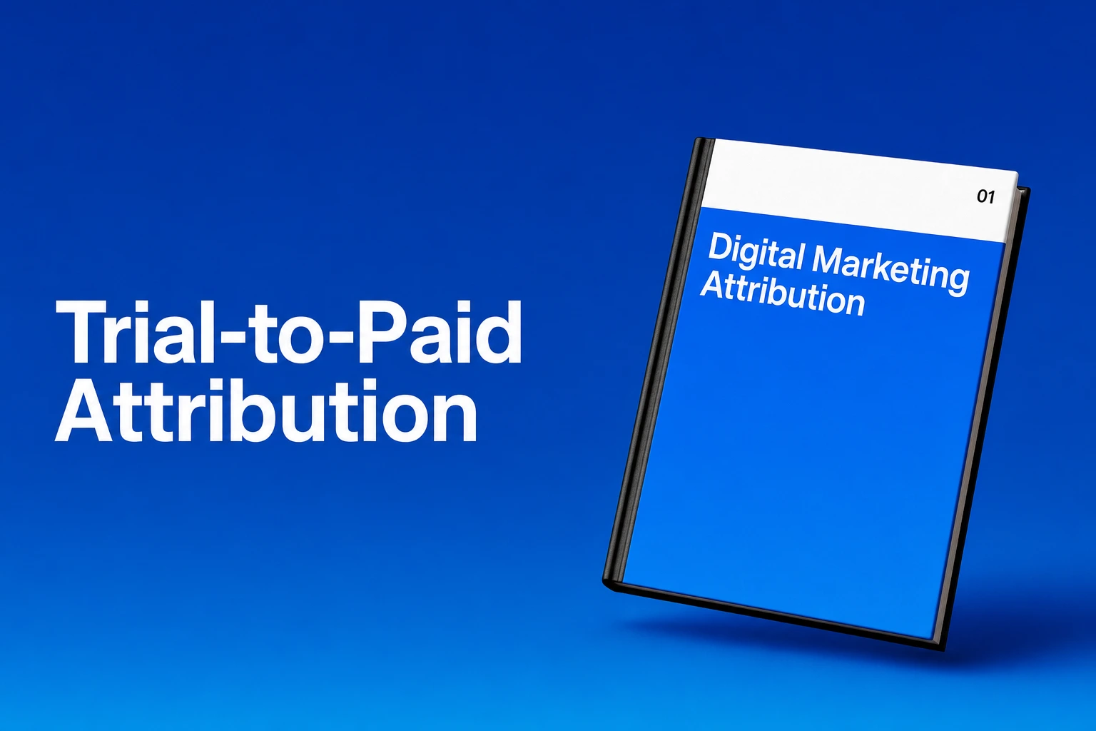 Trial to Paid Attribution: A Guide to Channel Credit Rules