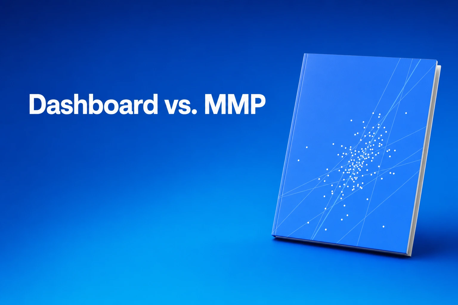 Dashboard or MMP? A $200 Measurement Guide for App Teams