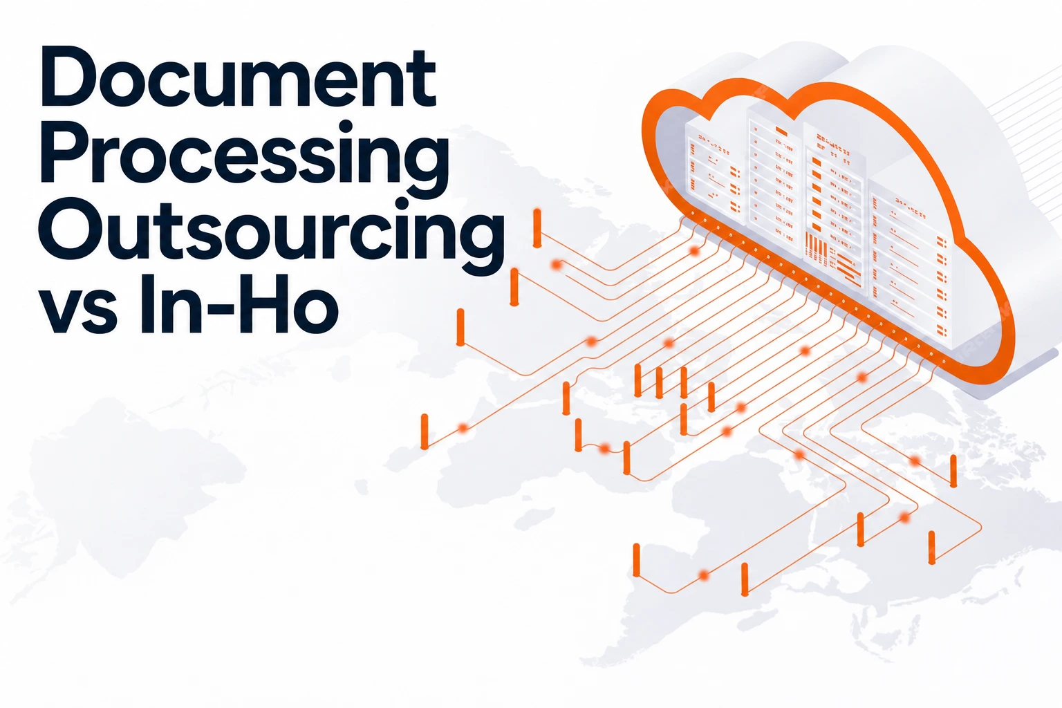 Document processing outsourcing vs in house: how to choose